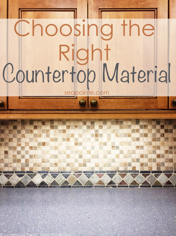 Choosing the Right Countertop Material for Your Needs | Sea Pointe Design & Remodel Blog